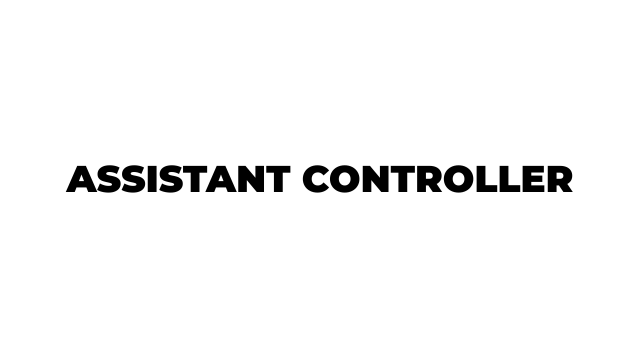 Assistant Controller Jobs Description