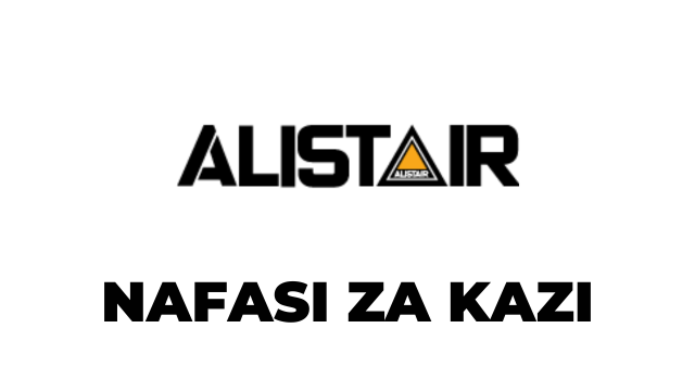 Alistair Group Tanzania Vacancies 2025