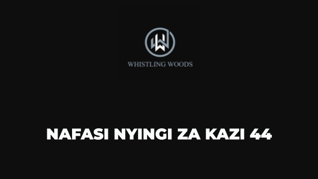 Whistling Woods Tanzania Vacancies 2025