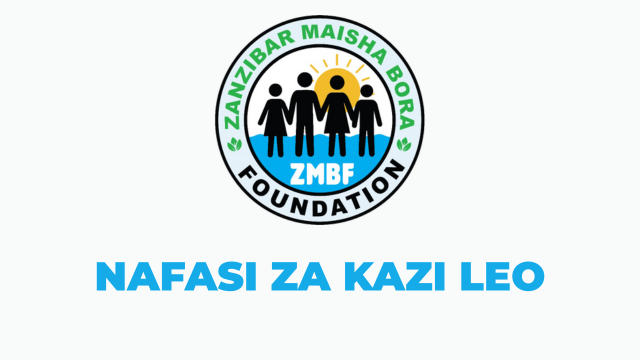 Zanzibar Maisha Bora Foundation Vacancies 2025