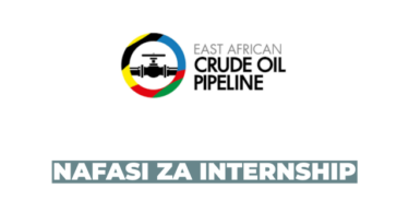 East African Crude Oil Pipeline (EACOP) Internship Announcement – Tanzania