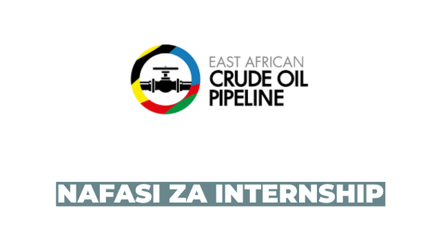 East African Crude Oil Pipeline (EACOP) Internship Announcement – Tanzania