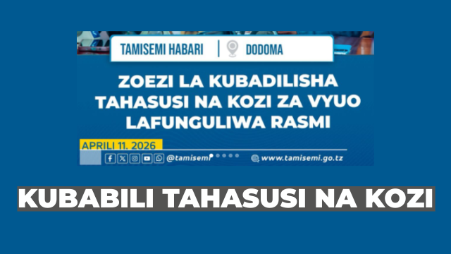 Form Five Selection 2026: Deadline, Process & TAMISEMI Course Change Instructions