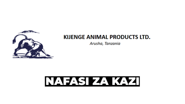 Kijenge Animal Products Limited (KAPL) Vacancies – April 2026