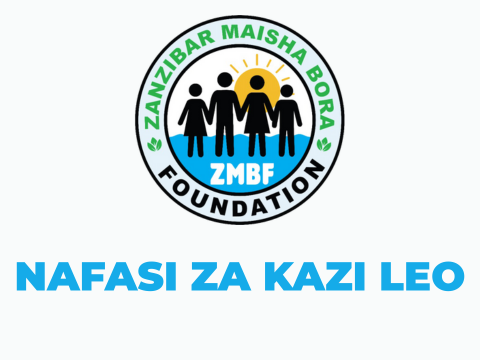 Zanzibar Maisha Bora Foundation Vacancies 2025