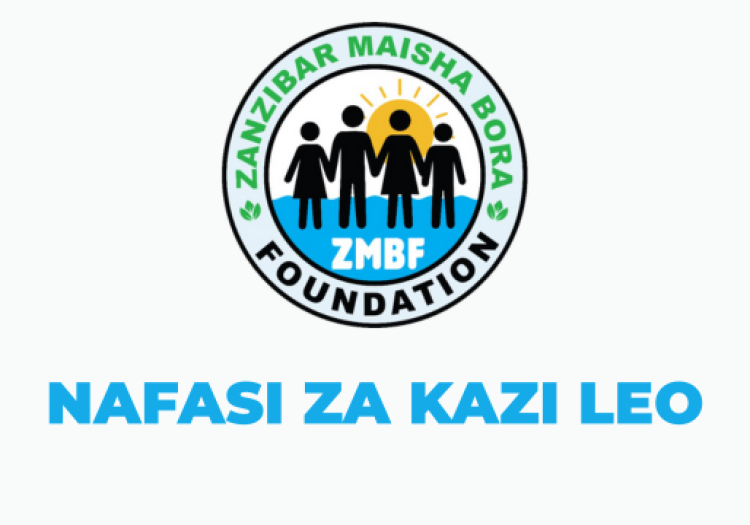 Zanzibar Maisha Bora Foundation Vacancies 2025